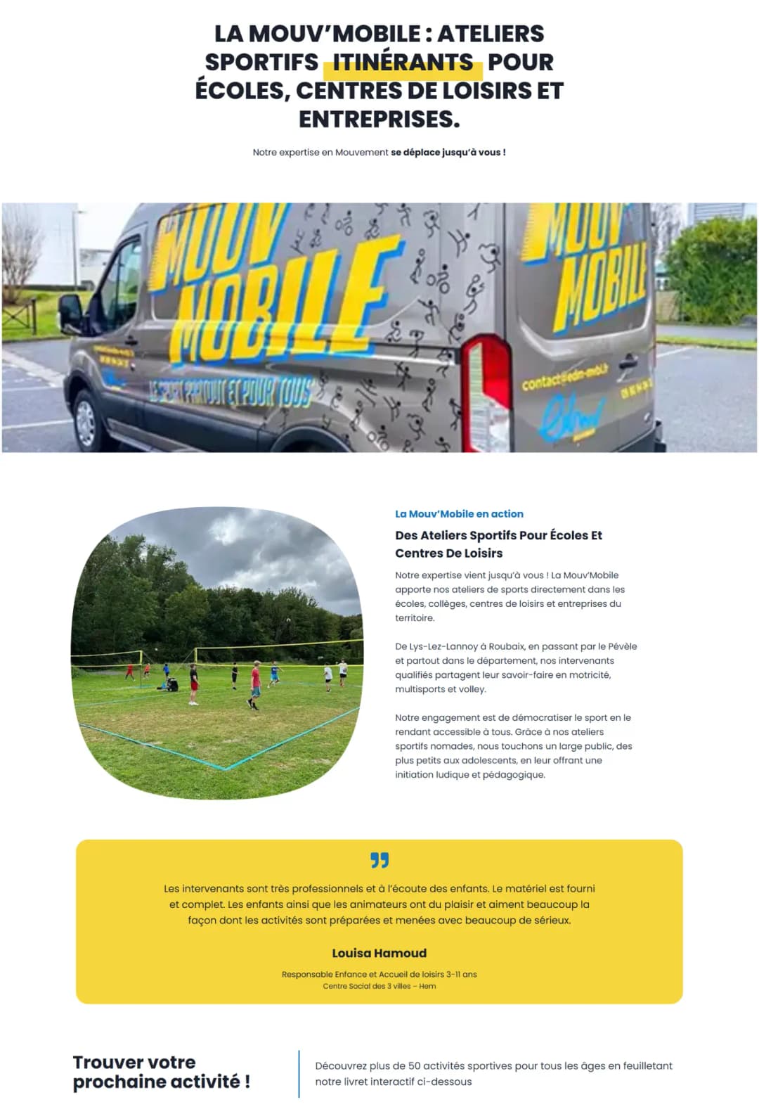 Page dédiée à la présentation de la mouv'mobile, sport itinérants pour écoles et centres de loisirs.